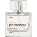 Today I Feel Passionate by Hema