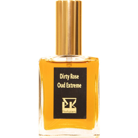 Dirty Rose Oud Extreme by PK Perfumes