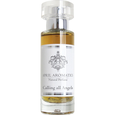 Calling all Angels by April Aromatics