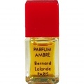 Parfum Ambré by Bernard Lalande