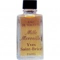 Mille Merveilles by Yves Saint-Brice