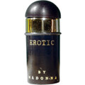 Erotic by Madonna by Obella Holdings