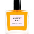 Ambrette Rose by Musc et Madame