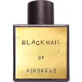 Blackmail by Kerosene