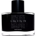 A Day in My Life by Mark Buxton Perfumes