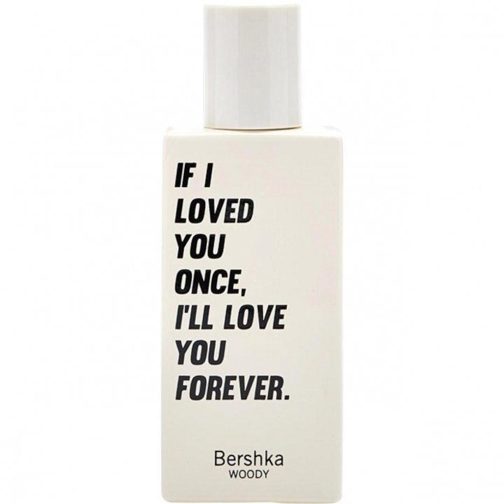 If I Loved You Once, I'll Love You Forever. by Bershka