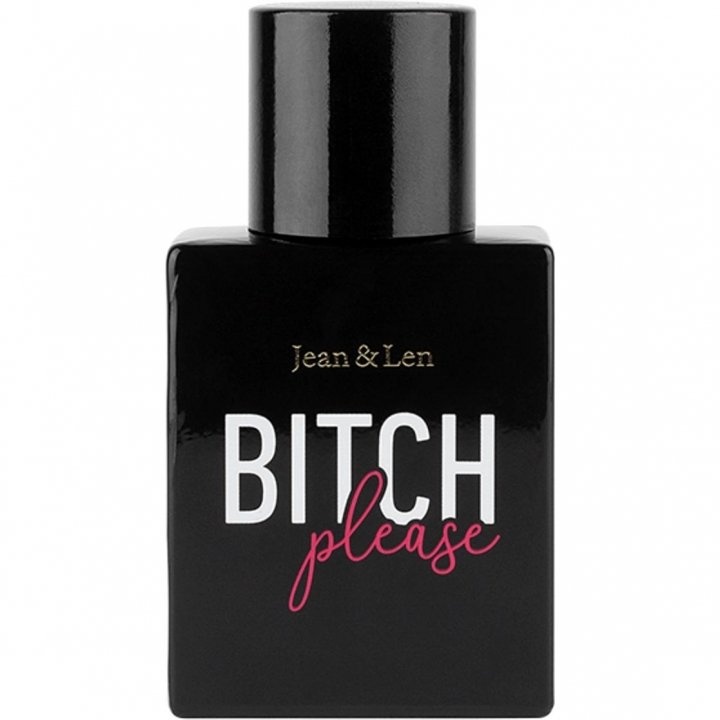 Bitch Please by Jean & Len