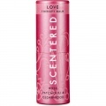 Love by Scentered