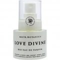 Love Divine von Mair Botanics