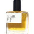 Eros Fig (Eau de Parfum) von Libertine Fragrance